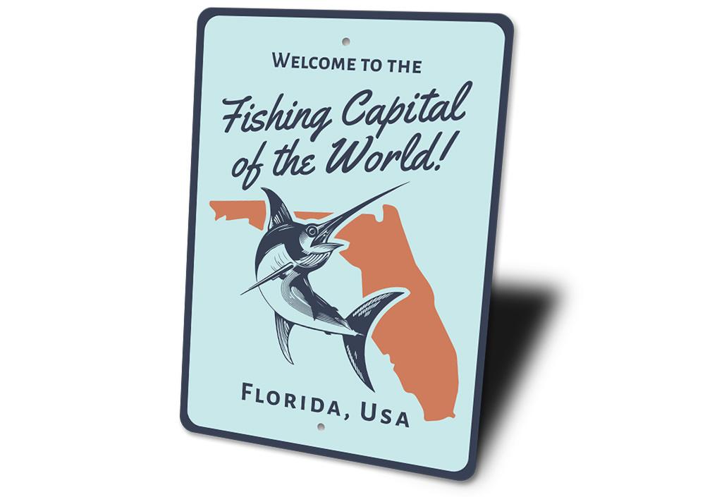 Fishing Capital of the World Sign
