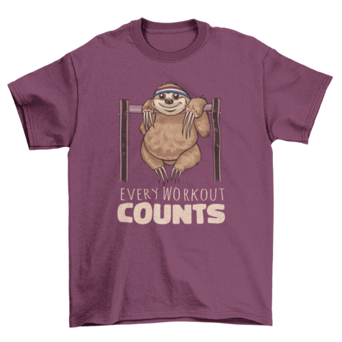 Every workout counts t-shirt