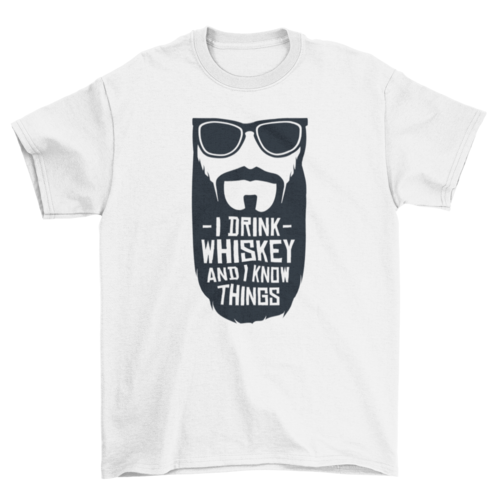 I drink whiskey t-shirt