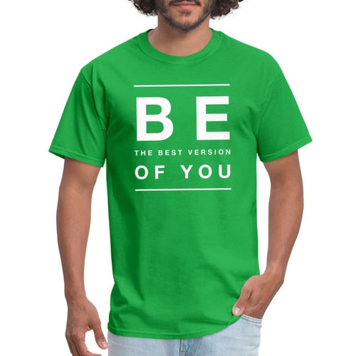 Mens T-shirt, Be The Best Version Of You Inspiration