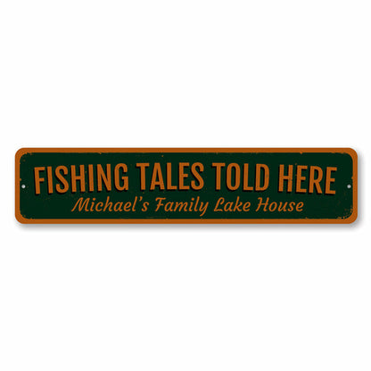 FIshing Tales Told Here Sign