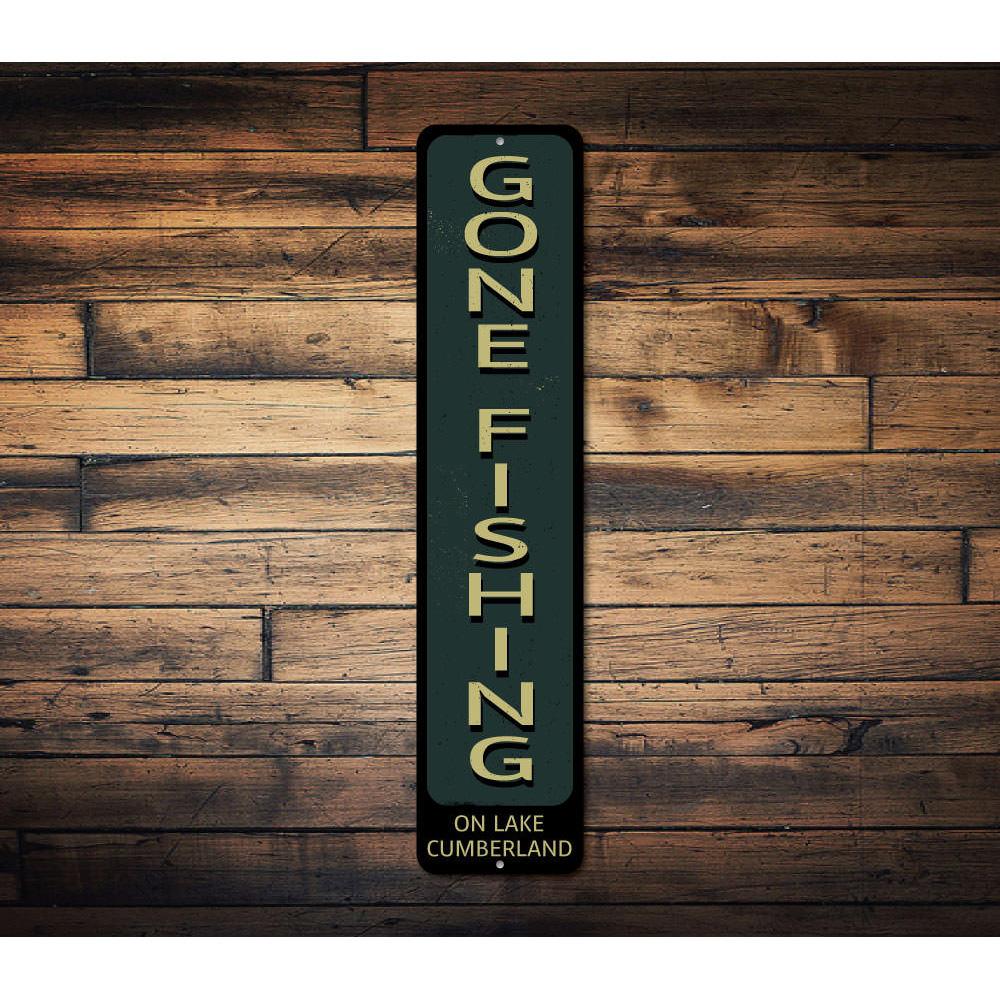 Gone Fishing Vertical Sign