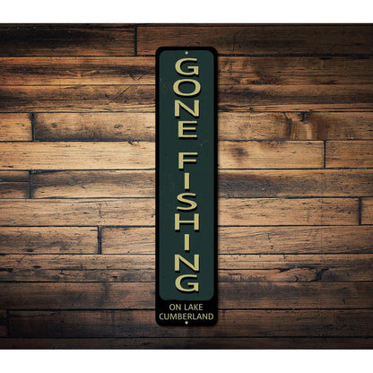 Gone Fishing Vertical Sign