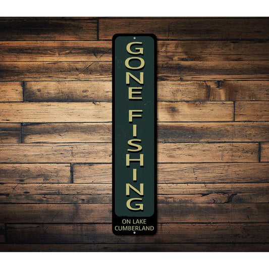 Gone Fishing Vertical Sign