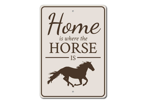 Home is Where the Horse is Sign