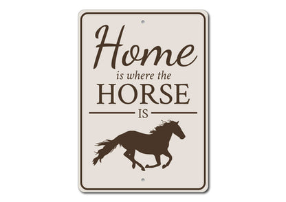 Home is Where the Horse is Sign