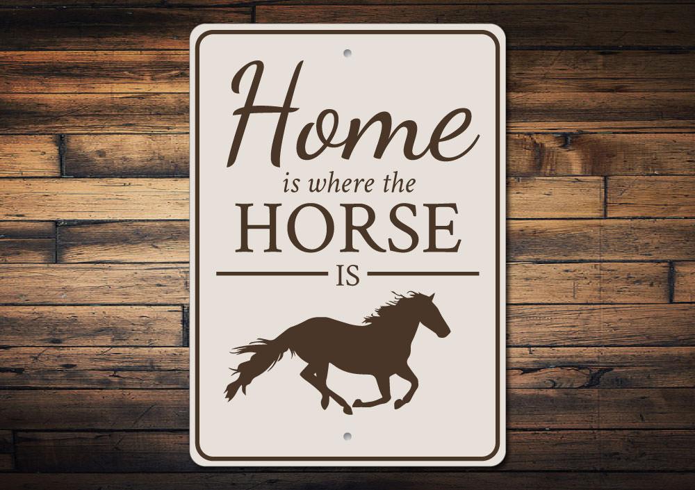 Home is Where the Horse is Sign