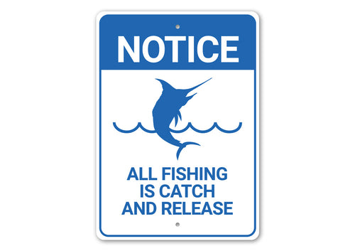 Notice Fishing Sign