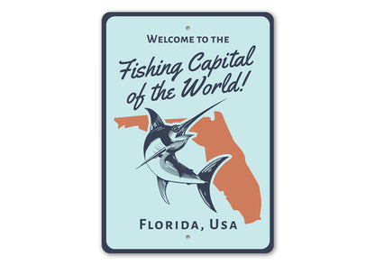 Fishing Capital of the World Sign
