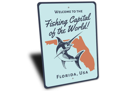 Fishing Capital of the World Sign