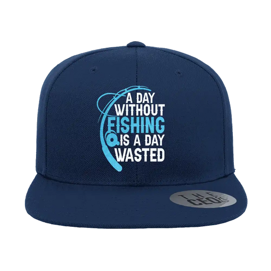 A Day Without Fishing Embroidered Flat Bill Cap