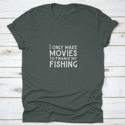 Qoutes For Life Nice Font "I Only Make Movies To Finance My Fishing"
