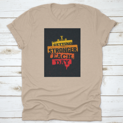 Getting Stronger Each Day Workout And Fitness Gym Motivation Quote