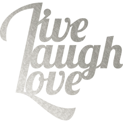 Live Laugh Love - Metal Wall Art