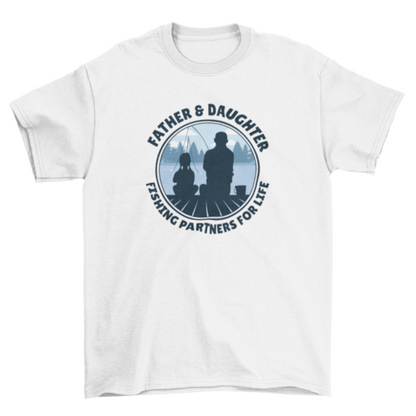 Family badge w/ quote "Father & daughter fishing partners for life"