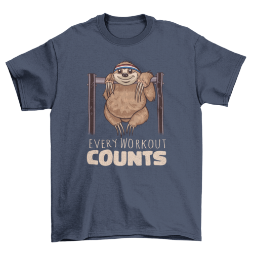 Every workout counts t-shirt