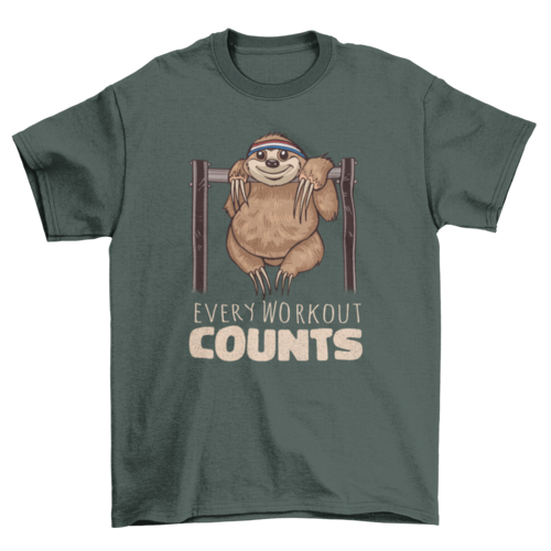 Every workout counts t-shirt