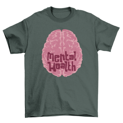 Mental health t-shirt