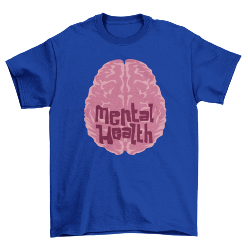 Mental health t-shirt