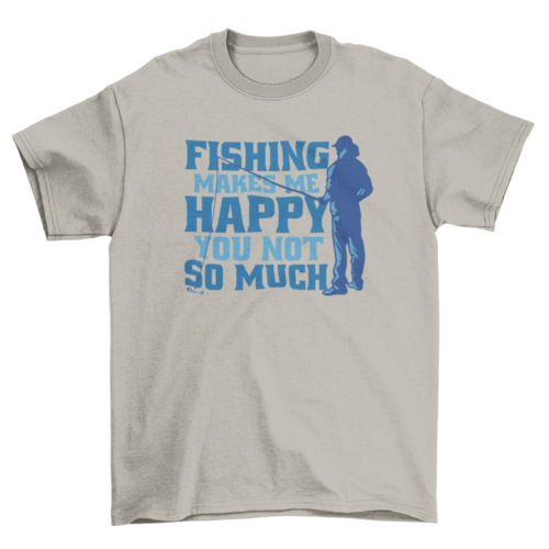 Funny fishing quote t-shirt design