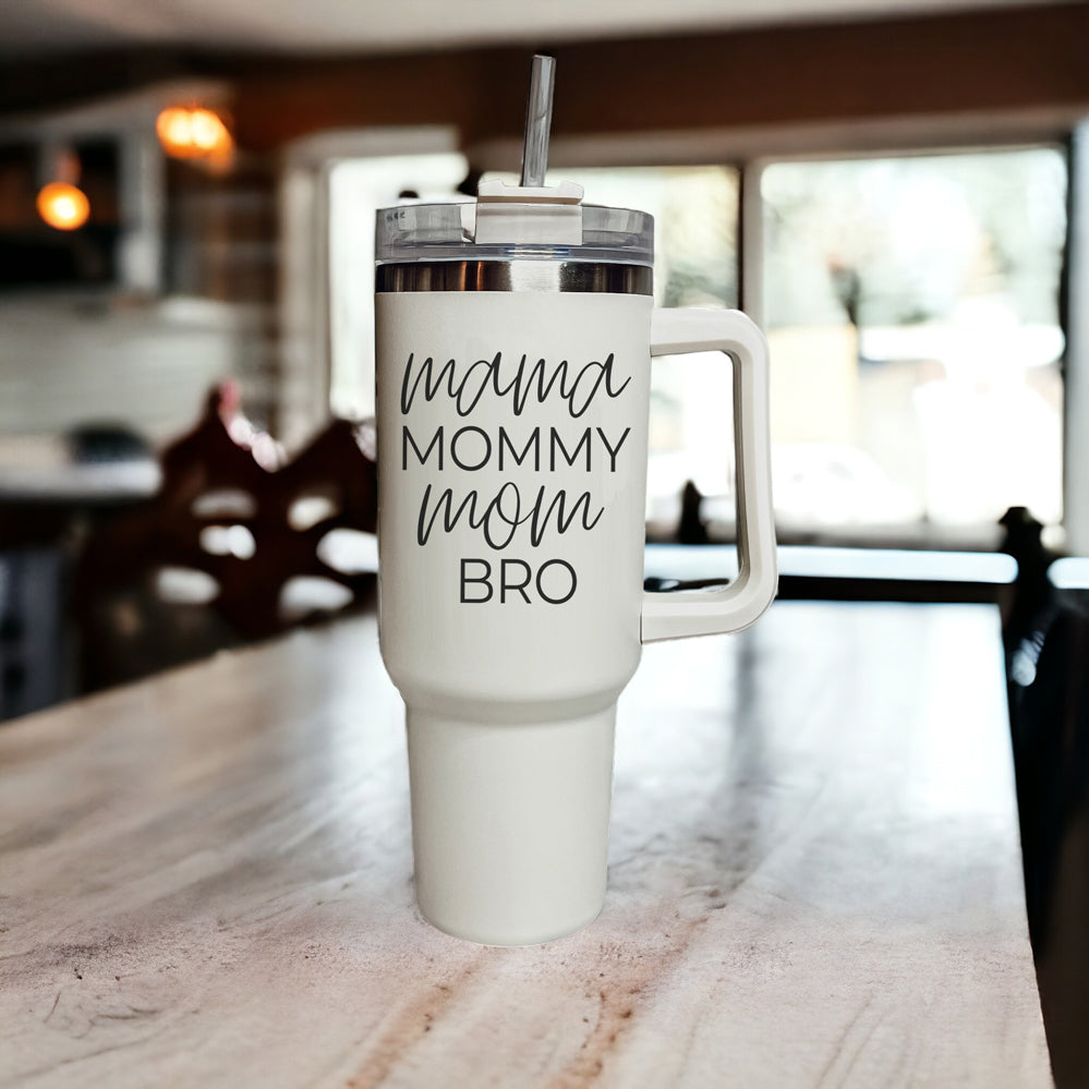 Mommy Bro 40oz