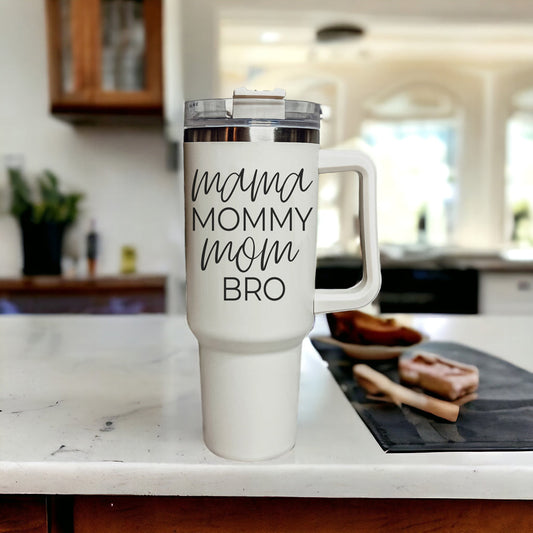 Mommy Bro 40oz