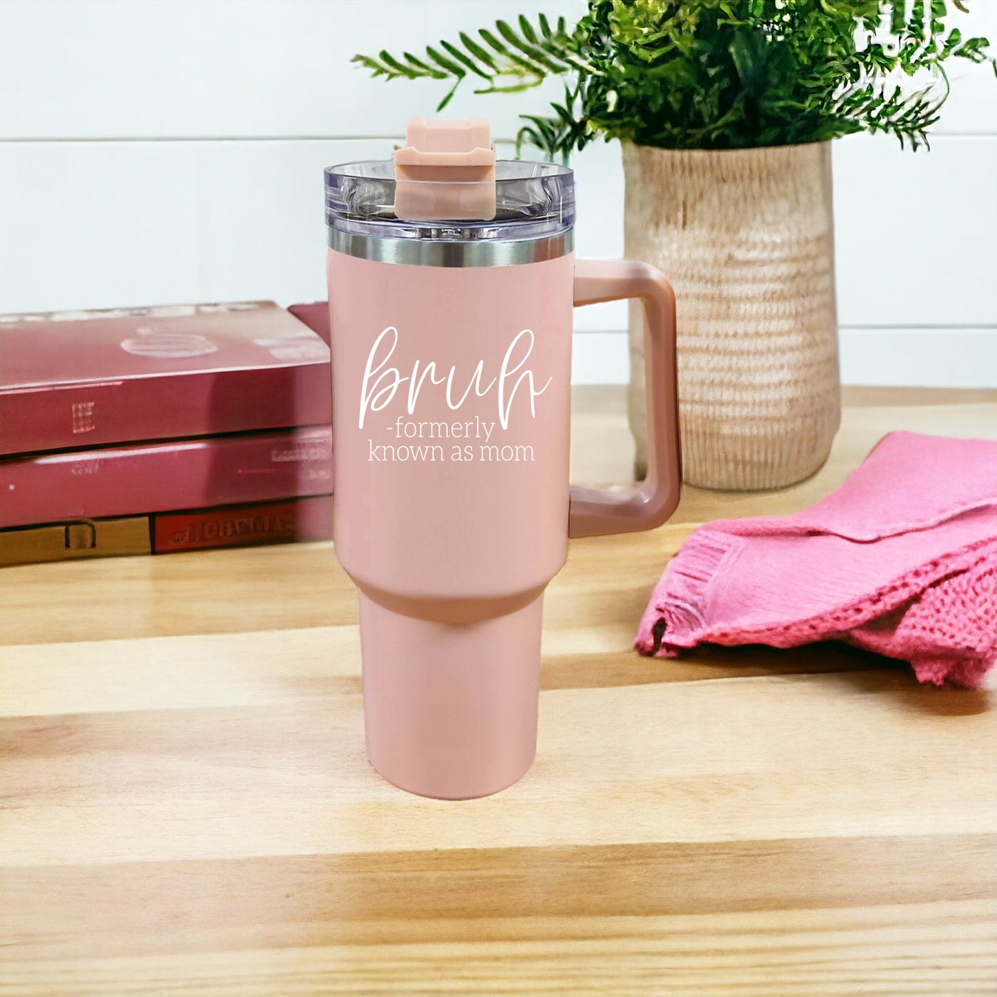 Bruh Pink 40oz