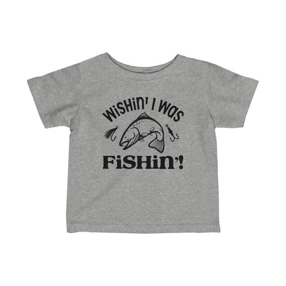 Adorable “Wishin’ I was Fishin'” Infant Fine Jersey Tee