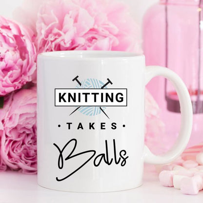 Knitting Takes Balls - Knitting Coffee Mug,