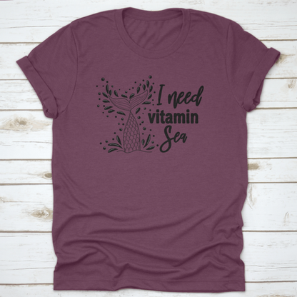 I Need Vitamin Sea Artistic Design for T-Shirt