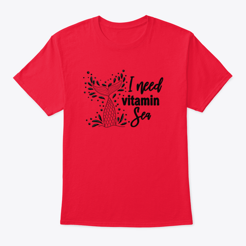 I Need Vitamin Sea Artistic Design for T-Shirt