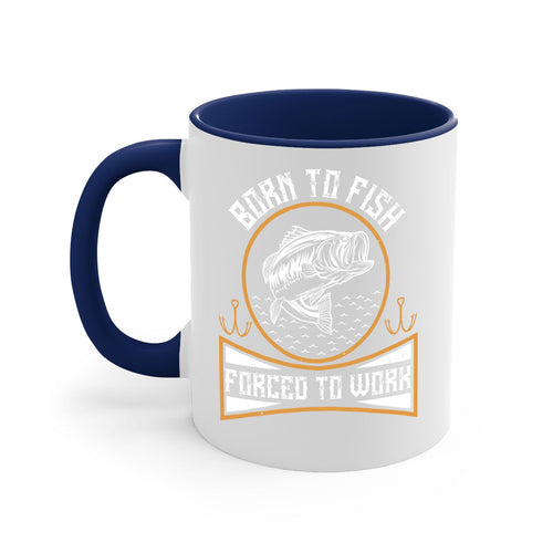 born to fish forced to work 256#- fishing-Mug / Coffee Cup