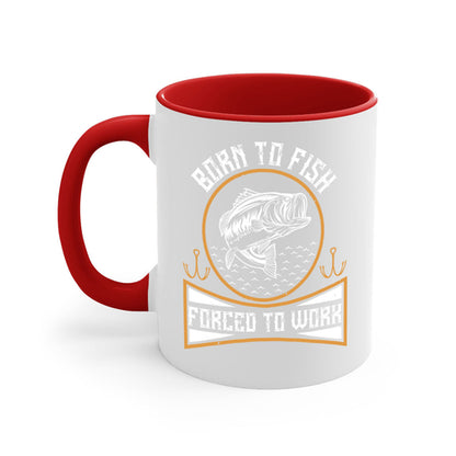 born to fish forced to work 256#- fishing-Mug / Coffee Cup