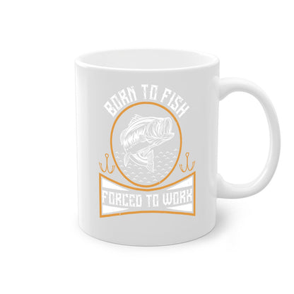 born to fish forced to work 256#- fishing-Mug / Coffee Cup